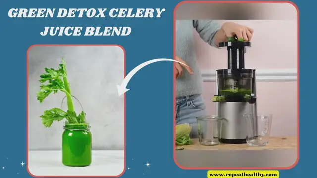 Video thumbnail for GREEN DETOX CELERY JUICE BLEND