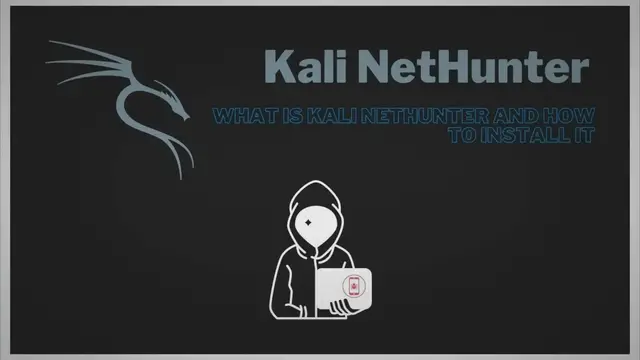 Video thumbnail for Kali NetHunter: What Is It And What You Can Do With It?