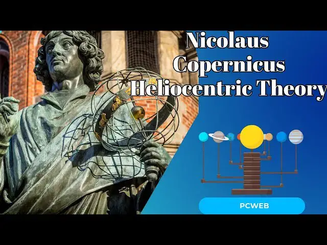 Video thumbnail for Nicolaus Copernicus and His Groundbreaking Heliocentric Theory