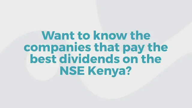 Video thumbnail for Top Dividend Paying Stocks in Kenya