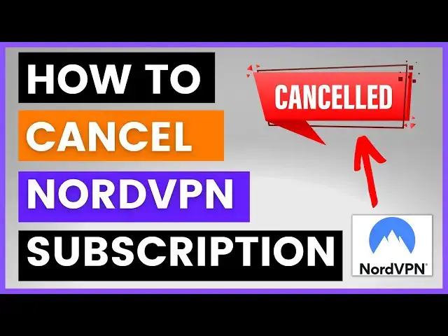 Video thumbnail for How To Cancel A NordVPN Subscription / NordVPN Free Trial?