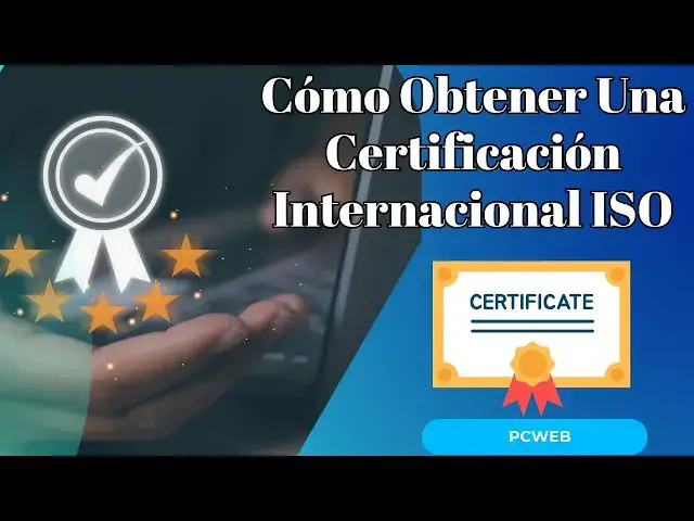 Video thumbnail for Cómo Obtener Una Certificación Internacional ISO