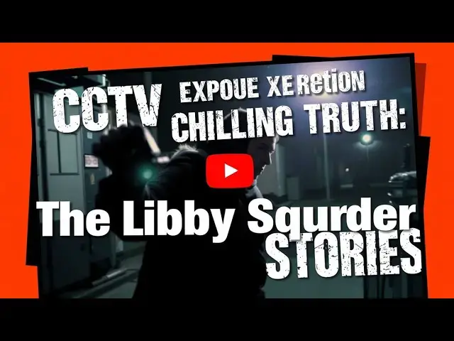 Video thumbnail for CCTV Exposes Chilling Truth: The Libby Squire Murder That Shocked a Nation | True Crime Stories