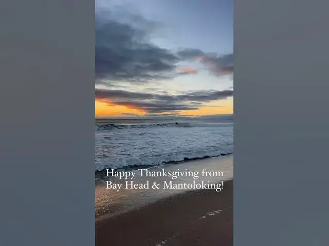 Video thumbnail for Happy Thanksgiving from Bay Head & Mantoloking!