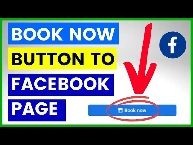 Video thumbnail for How To Add A Book Now Button To A Facebook Page? [in 2025]