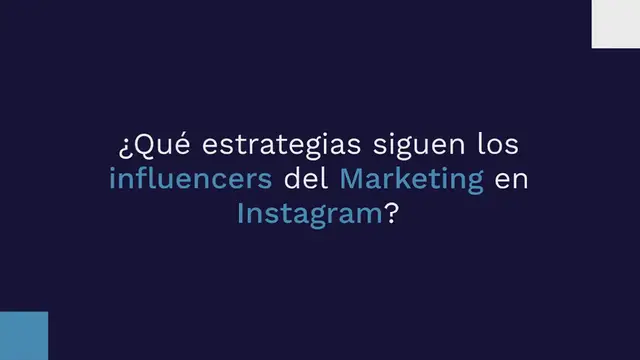Video thumbnail for ¿Qué estrategias siguen los influencers del Marketing en Instagram?