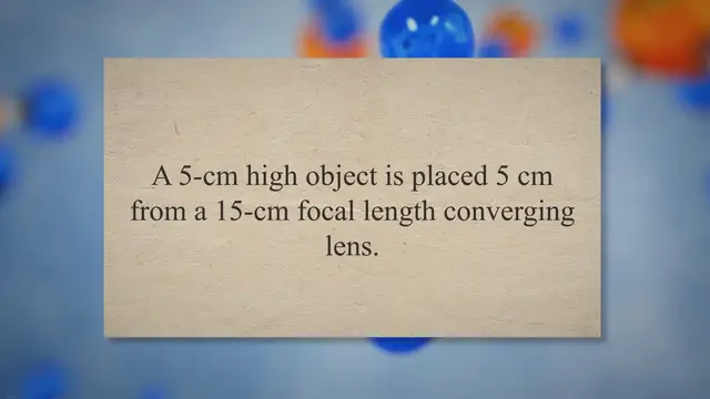 Video thumbnail for Converging lens – problems and solutions