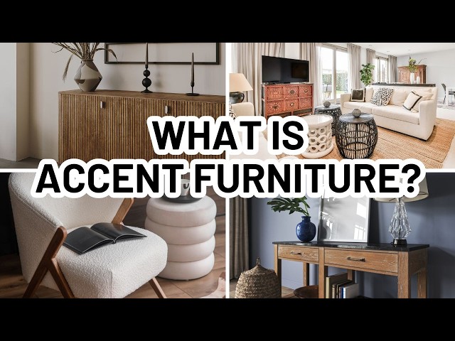 Video thumbnail for WHAT IS ACCENT FURNITURE?