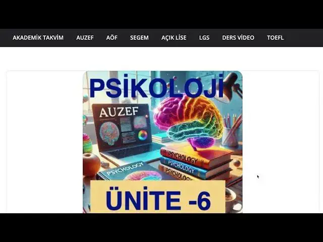 Video thumbnail for Psikoloji 2024 Ünite -6