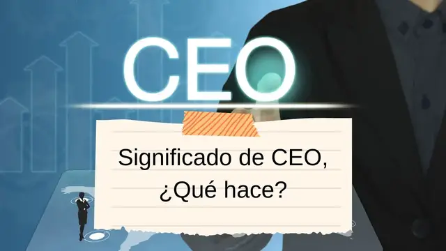 Video thumbnail for Significado de CEO, ¿Qué hace? Video blog