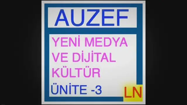Video thumbnail for  Yeni Medya ve Dijital Kültür Ünite -3 – Yeni İletişim Teknolojileri