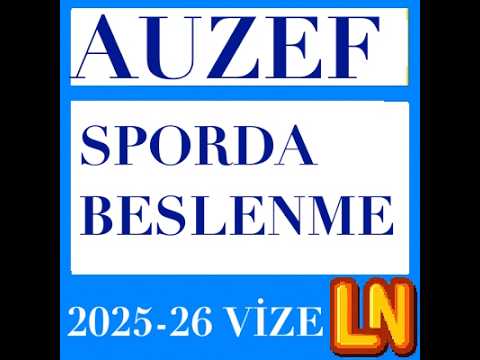 Video thumbnail for Sporda Beslenme 2025-2026 Vize Soruları