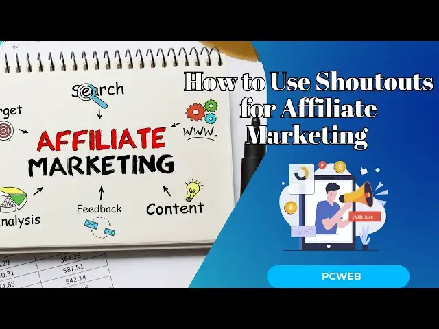 Video thumbnail for How to Use Shoutouts for Affiliate Marketing and Drive Higher Conversions