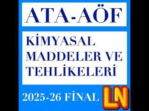 Video thumbnail for Ata Aöf Kimyasal Maddeler ve Tehlikeleri 2025-2026 Final Soruları
