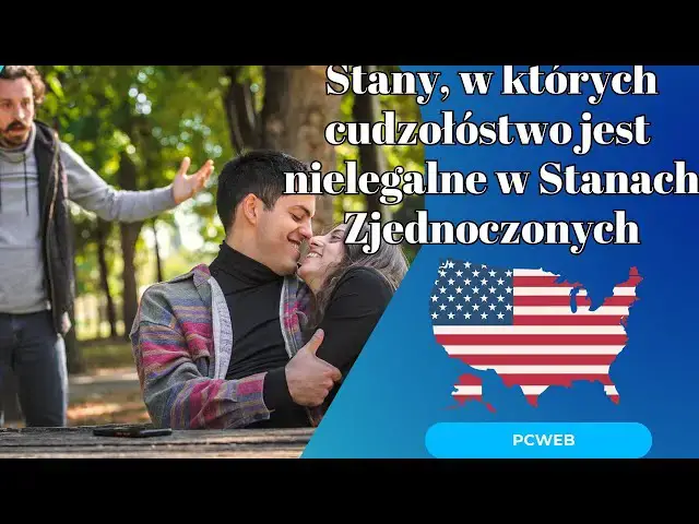 Video thumbnail for Stany, w których cudzołóstwo jest nielegalne w Stanach Zjednoczonych: Dylemat prawny i moralny