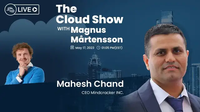 Video thumbnail for The Cloud Show with Magnus Mårtensson ft. Mahesh Chand Ep. 2