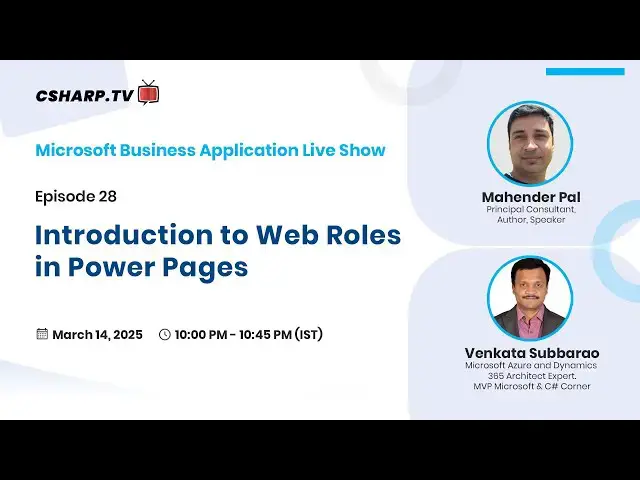 'Video thumbnail for Introduction to Web Roles in Power Pages - Microsoft Business Application: Ep.28'