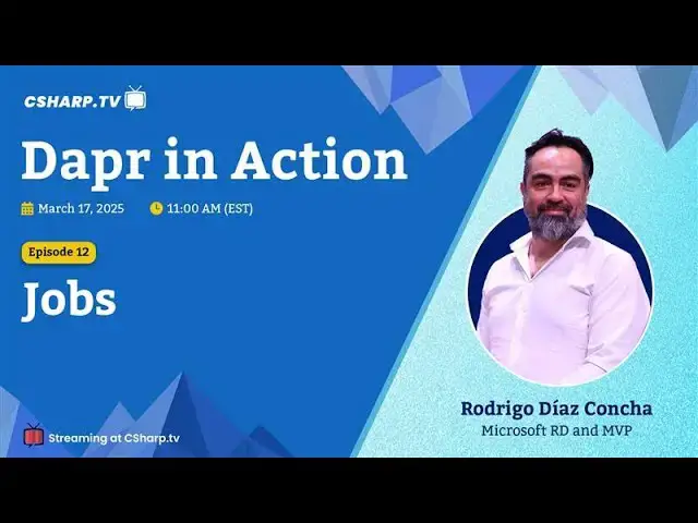 'Video thumbnail for What is the Jobs: Dapr in Action - Ep. 12'