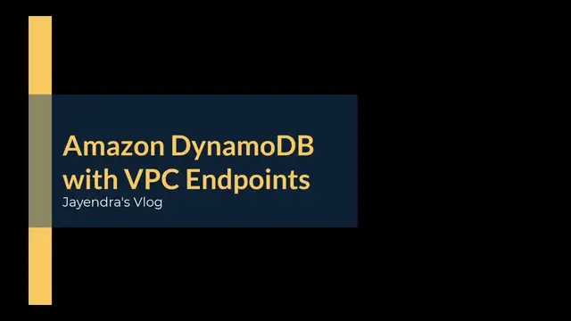 Video thumbnail for Amazon Dynamodb with VPC Endpoints