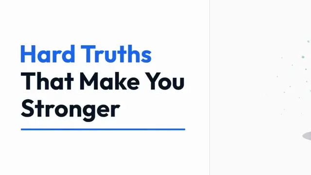 Video thumbnail for 4 Hard Truth That Make You Stronger