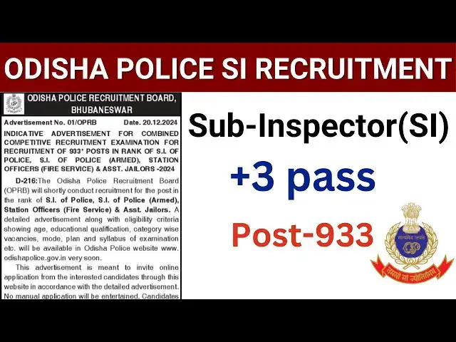 'Video thumbnail for Odisha Police SI Recruitment 2024//Total Post 933//Odisha Police Sub Inspector Vacancy'