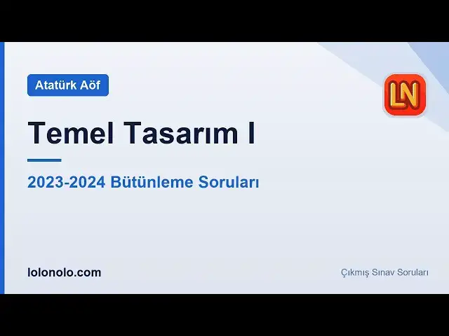 Video thumbnail for Ata Aöf Temel Tasarım I 2023-2024 Bütünleme Soruları