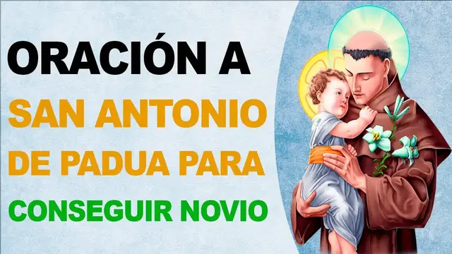 Video thumbnail for 🙏 Oración a San Antonio de Padua para conseguir novio estable 🙏