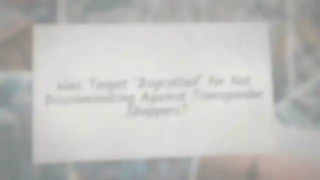 Video thumbnail for Was Target ‘Boycotted’ for Not Discriminating Against Transgender Shoppers?