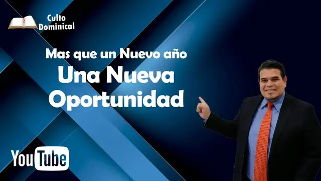 Video thumbnail for Mas que un Nuevo Año una Nueva Oportunidad