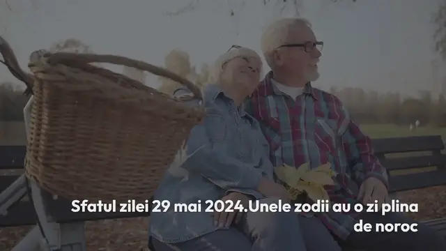 'Video thumbnail for Sfatul zilei 29 mai 2024. Unele zodii au o zi plina de noroc'
