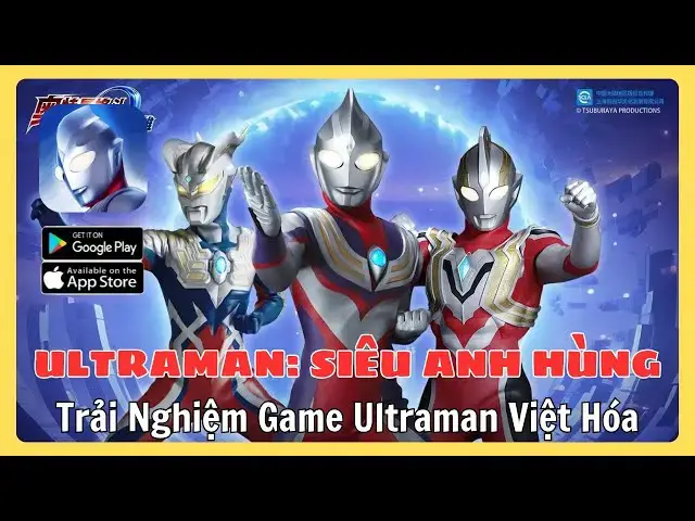 Video thumbnail for [Game Việt Hoá] Ultraman: Anh Hùng Nhiệt Huyết – Hồi Sinh Tuổi Thơ Siêu Nhân Đối Kháng!