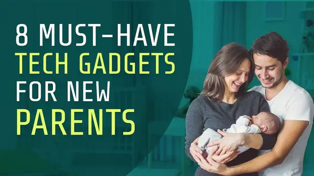 Video thumbnail for 8 Must Have Tech Gadgets For New Parents