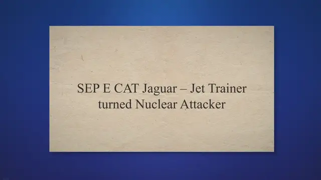 Video thumbnail for SEPECAT Jaguar – Jet Trainer turned Nuclear Attacker
