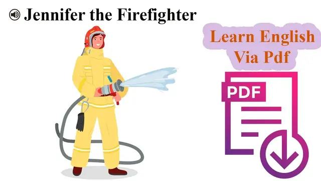 Video thumbnail for Learn English Via Listening | Beginner  Level | Lesson 7 | Jennifer the Firefighter