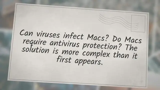 Video thumbnail for Do Macs need antivirus software?