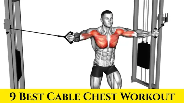 Video thumbnail for 9 BEST CABLE CHEST WORKOUT TO BUILD MASSIVE CHEST