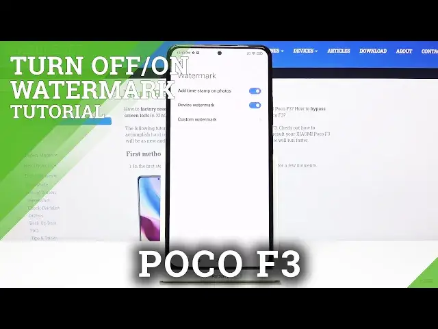 Video thumbnail for How to Manage Camera Watermark in XIAOMI POCO F3 – Set Up Watermark
