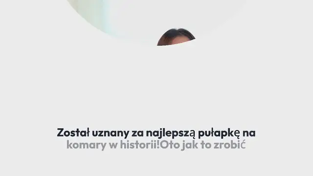 'Video thumbnail for Został uznany za najlepszą pułapkę na komary w historii! Oto jak to zrobić'