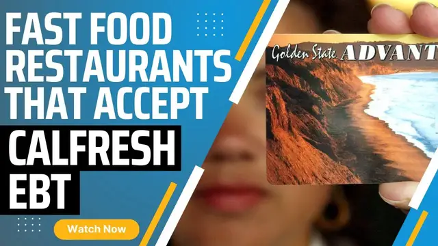 'Video thumbnail for Fast Food Restaurants that accept Calfresh EBT'
