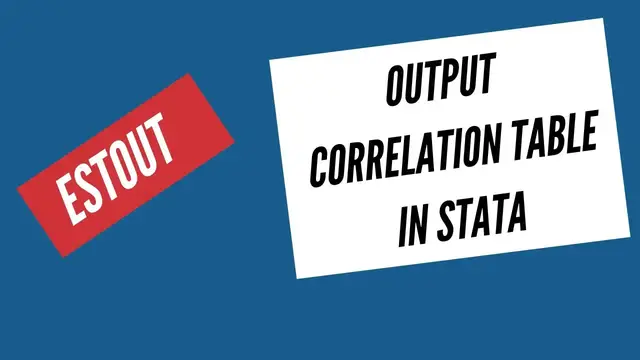 Video thumbnail for Output Publication Style Correlation Table in Stata Using ESTOUT, ESTTAB, ESTPOST