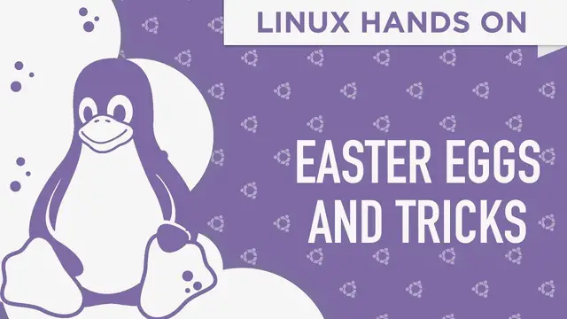 Video thumbnail for Linux Hands On: Easter Eggs and Terminal Tricks