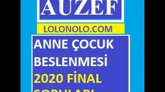Video thumbnail for Anne Çocuk Beslenmesi 2020 Final Soruları