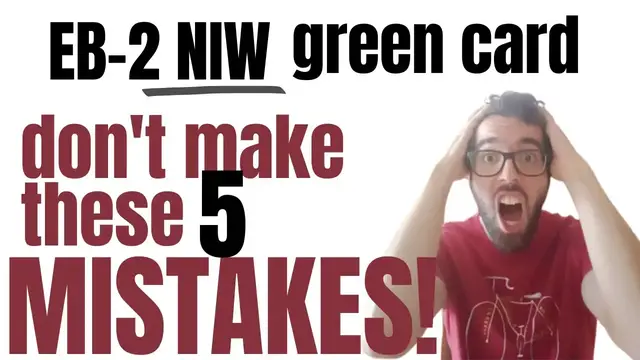 'Video thumbnail for 😱 5 mistakes to avoid - EB2 NIW green card'