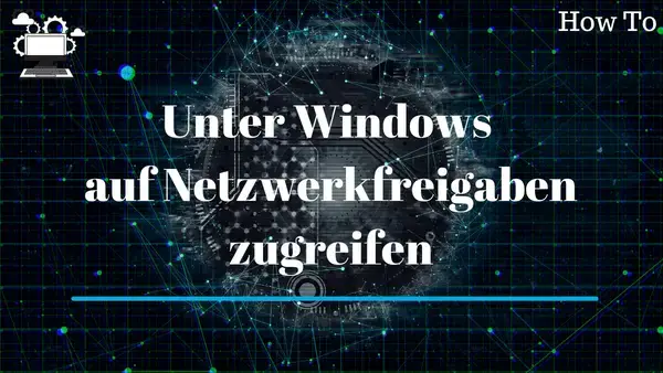 Video thumbnail for So kannst du in Windows auf Netzwerkfreigaben zugreifen