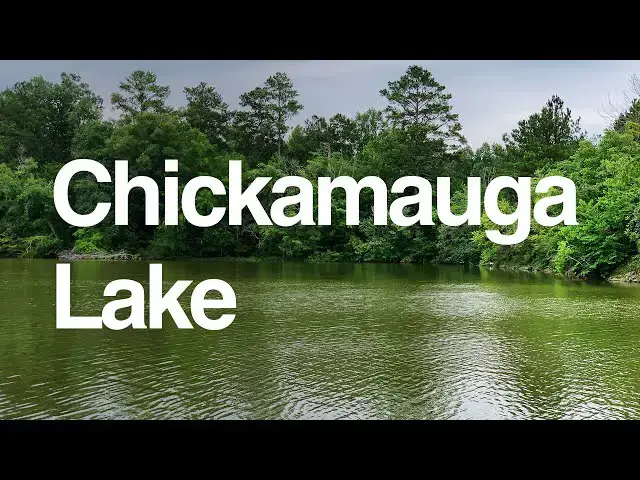 Video thumbnail for Spotlight on Chickamauga Lake: Visitor's guide, fishing, camping, boat ramps, facts, info and more!