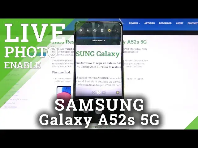 'Video thumbnail for How to Take Motion Photos on SAMSUNG Galaxy A52s 5G – Use Live Photo Mode'
