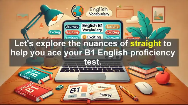Video thumbnail for 2500 Must Know CEFR B1 Vocabulary - Understanding 'Straight': A Comprehensive Look at Its Meanings and Uses