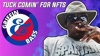 'Video thumbnail for Tuck Comin'... with NFTs'