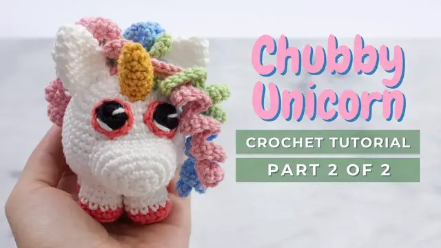 Video thumbnail for Chubby Unicorn amigurumi pattern PART 2. How to crochet a little Unicorn
