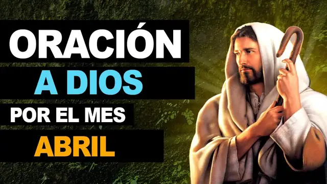 Video thumbnail for 🙏 Con esta oración da gracias a Dios por este mes de Abril 🙏